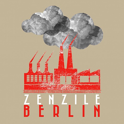 Zenzile - Berlin (2014) [Electro Dub , Instrumental , Ambient]